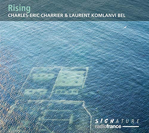 Charles-Eric Charrie - & Laurent Komlanvi Bel: Rising - CD image 1
