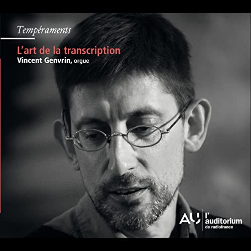 VINCENT GENVRIN - LART DE LA TRANSCRIPTION MUS - CD image 1