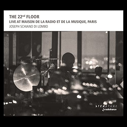 JOSEPH SCHIANO DI LO - 22ND FLOOR (LIVE AT LA MAI - CD image 1