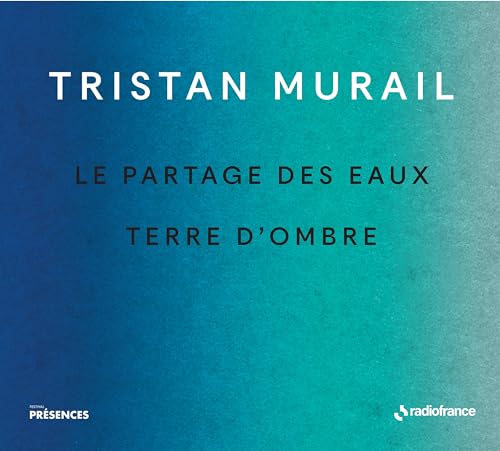 POUR GRANDE ORCHESTR - TRISTAN MURAIL LE PARTAGES DE - CD image 1