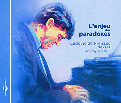 Ludovic de Preissac - Lenjeu Des Paradoxes - CD image 1