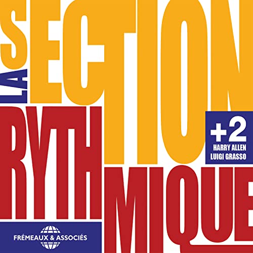 Harry Allen/Luigi Gr - La Section Rythmique + 2 - CD image 1