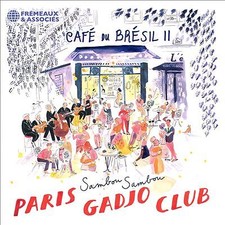 PARIS GADJO CLUB - CAFÉ DU BRÉSIL II - SAMBOU SAMBOU - CD image 1