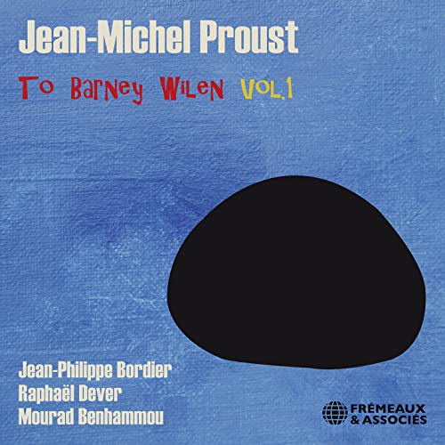TO BARNEY WILEN VOL. - JEAN-MICHEL PROUST - CD image 1