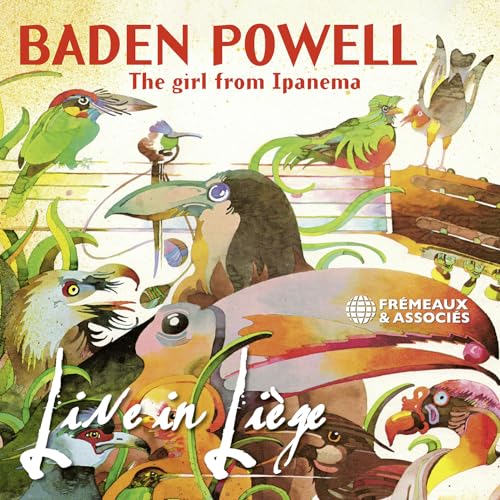 BADEN POWELL - GIRL FROM IPANEMA - LIVE IN LIÈGE - CD image 1
