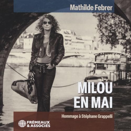 MATHILDE FEBRER - MILOU EN MAI, HOMMAGE À STÉPHANE GRAPPELLI - CD image 1