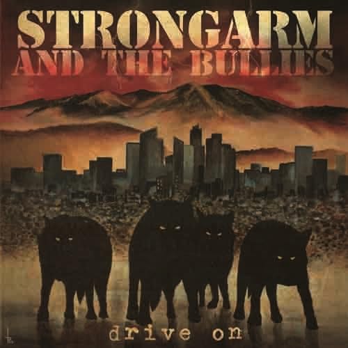 STRONGARM AND THE BU - DRIVE ON (TRANSPARENT BLOODRED VINYL) - Vinyl Re image 1