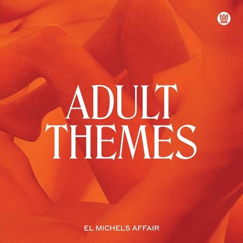 EL MICHELS AFFAIR - ADULT THEMES - CD image 1