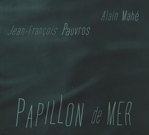 Jean-Francois Pauvro - Papillon de Mer - CD image 1