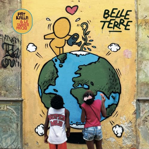 Pat Kalla & Le Super - Belle Terre - CD image 1