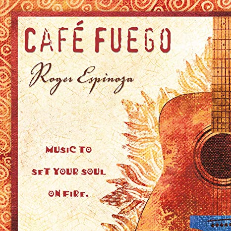 Roger Espinoza - Cafe  Fuego - CD image 1