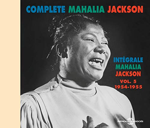 Mahalia Jackson - Complete  Vol. 5 1954 - 1955 [french Import] - CD image 2