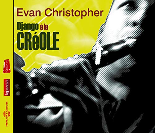 Evan Christopher - Django a la Creole - CD image 2
