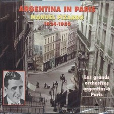 Manuel Pizarro - Argentina in Paris 1924-1950 [french Import] - CD image 1