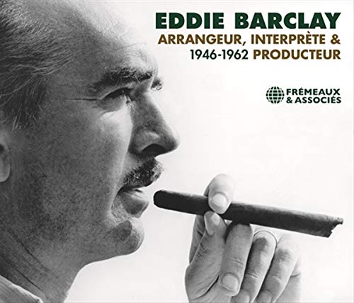 EDDIE BARCLAY - ARRANGEUR, INTERPRÈTE & PRODUCTEUR 1946-1962 - 3CD image 1