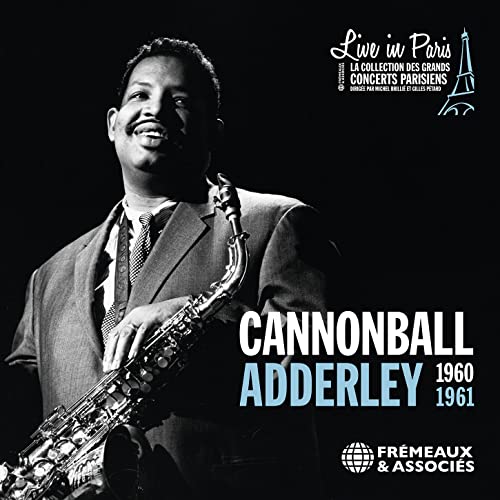 CANNONBALL ADDERLEY - LIVE IN PARIS - 1960-1961 - 3CD image 1