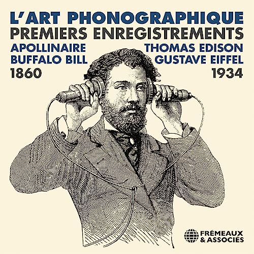 GUILLAUME APOLLINAIR - L’ART PHONOGRAPHIQUE PREMIERS ENREGISTREMENTS image 1