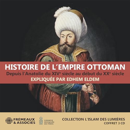 EDHEM ELDEM - HISTOIRE DE L’EMPIRE OTTOMAN, DEPUIS L’ANATOLIE DU XI image 1