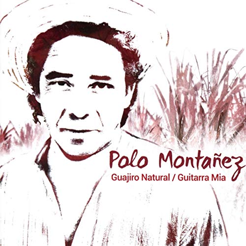 Polo Montanez - Guajiro Natural/Guitarra Mia - CD2 image 1