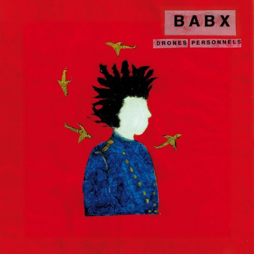 BABX - DRONES PERSONNELS - CD