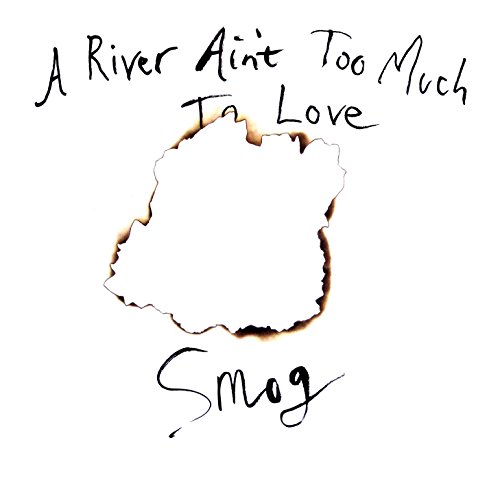 SMOG - A RIVER AIN'T TOO MUCH TO LOVE - Vinyl Record 12" RECORD image 1