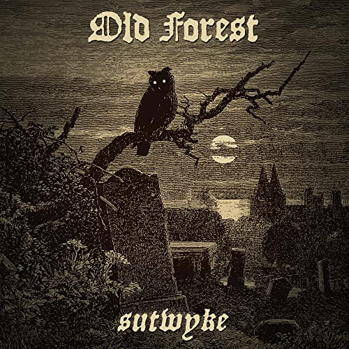 OLD FOREST - SUTWYKE CDD  (PREORDER FOR RELEASE DATE 31/03/23) - CD image 1