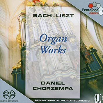 J.S. BACH; LISZT ORGELWERKE