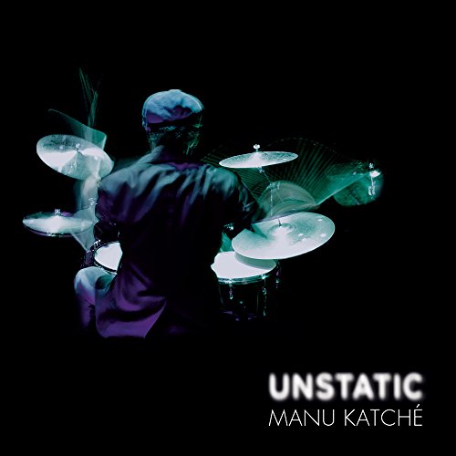 Manu Katche - Unstatic - CD image 1