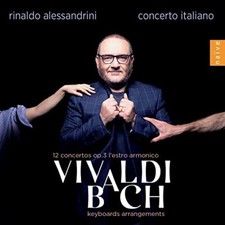 RINALDO ALESSANDRINI - VIVALDI & BACH: 12 CONCERTOS, OP. 3 L ESTRO AR image 1