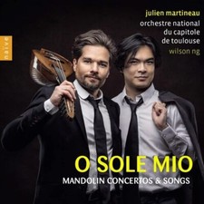 JULIEN MARTINEAU - O SOLE MIO: MANDOLIN CONCERTOS & SONGS - CD ALBUM image 1