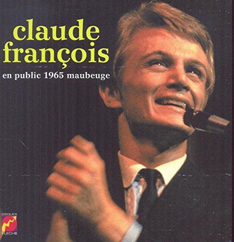 FRANCOIS CLAUDE - EN PUBLIC-MAUBEUGE 1965 - CD image 1