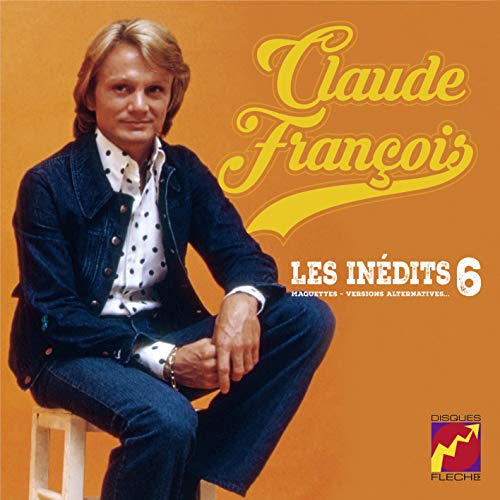 CLAUDE FRANCOIS - Les Inedits Vol. 06 (Orange Vinyl) - Vinyl Record image 1
