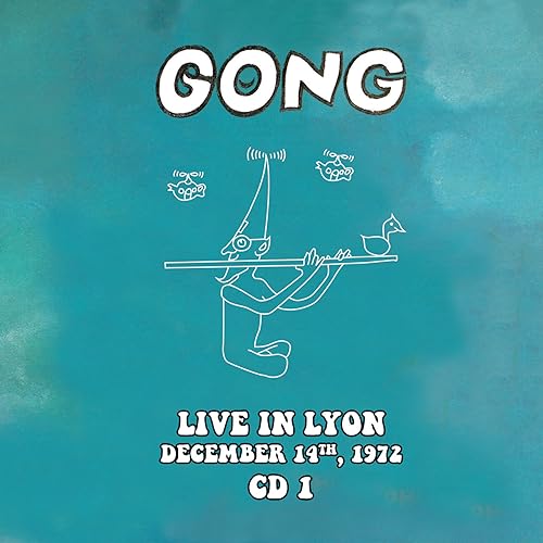 GONG - LIVE IN LYON 1972 (2CD) - DCD image 4