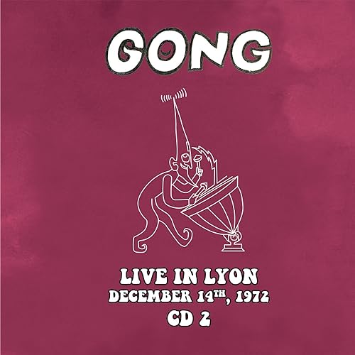 GONG - LIVE IN LYON 1972 (2CD) - DCD image 6