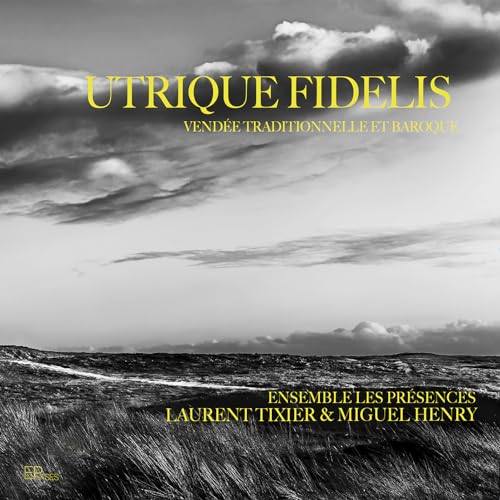 LAURENT TIXIER; MIGU - UTRIQUE FIDELIS - VENDEE TRADI - CD image 1