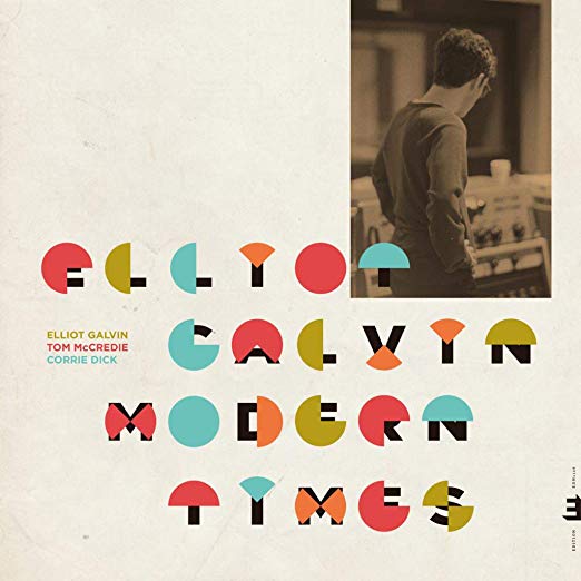 Elliot Galvin - Modern Times - CD image 1