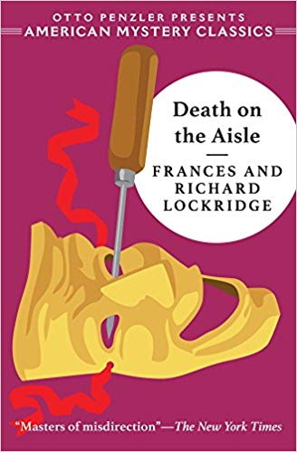 Death on the Aisle : A Mr. & Mrs. North Mystery