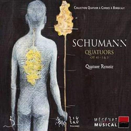 Robert Schumann - Quatworo Op. 41 Nos. 1 and 3 (Renoir Quartet) - CD image 1