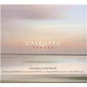 Ensemble Contraste - Café 1930 - Tangos - CD image 1