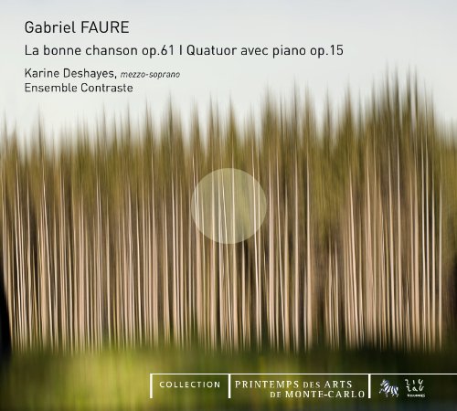 Ensemble Contraste - Gabriel Fauré: La Bonne Chanson Op. 61/... - CD image 1