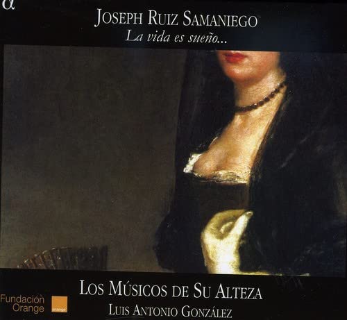 Joseph Ruiz Samanieg - La Vida Es Sueño... - CD image 1