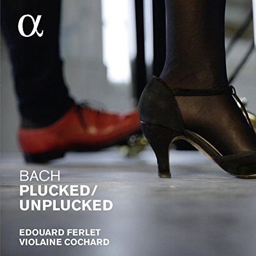 Violaine Cochard - Bach Plucked/Unplucked - CD image 1