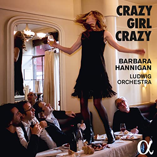 Barbara Hannigan - Crazy Girl Crazy - CD image 1