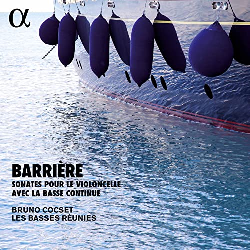 Bruno Cocset - Barriere: Sonates Pour Le Violoncelle Avec La Basse Conti image 1