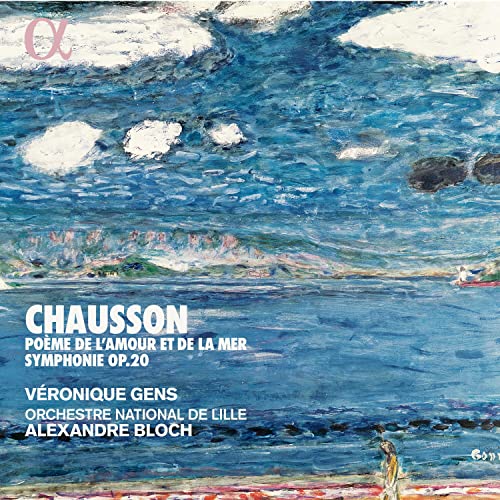 Ernest Chausson - Chausson: Poème De Lamour Et De La Mer/Symphonie Op. image 1