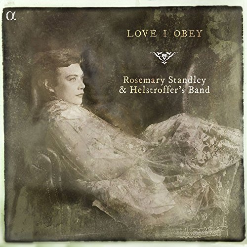 Rosemary Standley - Love I Obey - CD image 1