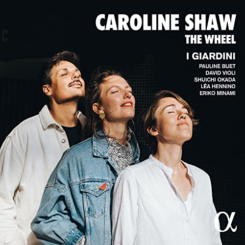 I GIARDINI - CAROLINE SHAW THE WHEEL - CD image 1
