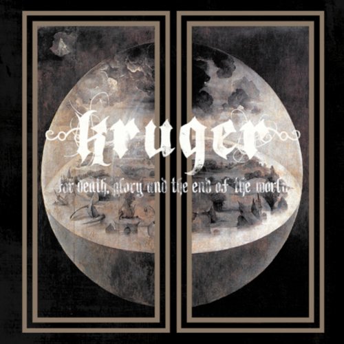 Kruger - For Death, Glory And The End Of The World - CD image 1