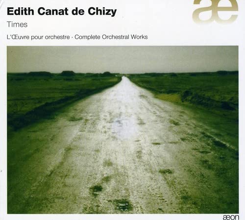 Edith Canat De Chizy - : Times - Complete Orchestral Works - CD image 1