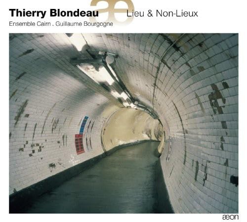 ENSEMBLE CAIRN - BLONDEAU LIEUANDNON-LIEUX - CD image 1